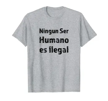 Ningun Ser Humano es Ilegal | 2 Stranný Prisťahovalectvo T-Shirt